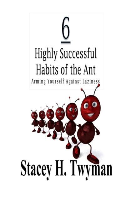 Front cover_6 Highly Successful Habits of the Ant
