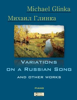 Front cover_Glinka. Variations on a Russian Song and other Works.