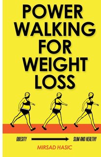 Front cover_Power Walking For Weight Loss