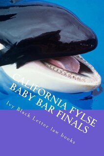 Front cover_California FYLSE Baby Bar Finals