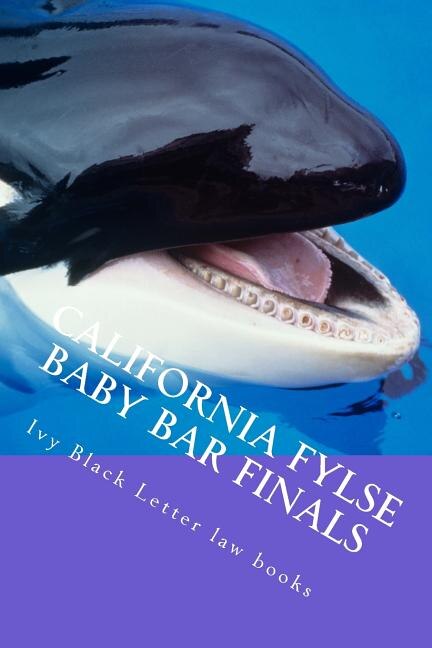 Front cover_California FYLSE Baby Bar Finals