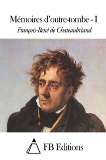 Couverture_Mémoires d'outre-tombe - I