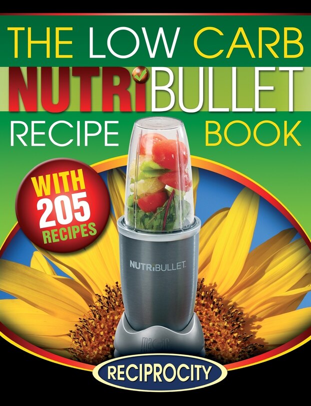 Front cover_The Low Carb NutriBullet Recipe Book