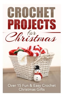 Front cover_Crochet Projects for Christmas