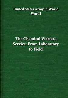 Front cover_The Chemical Warfare Service