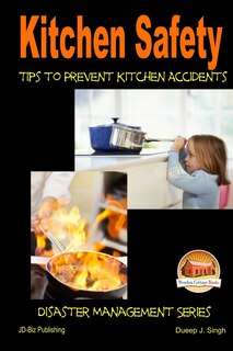 Front cover_Kitchen Safety - Tips to Prevent Kitchen Accidents