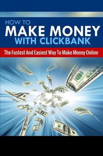 Front cover_How To Make Money With Clickbank