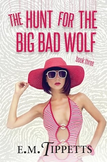 Front cover_The Hunt for the Big Bad Wolf