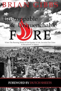 Couverture_Unstoppable & Unquenchable Fire