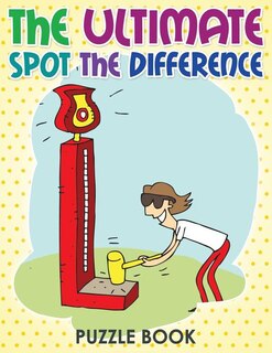 Front cover_The Ultimate Spot The Difference Book