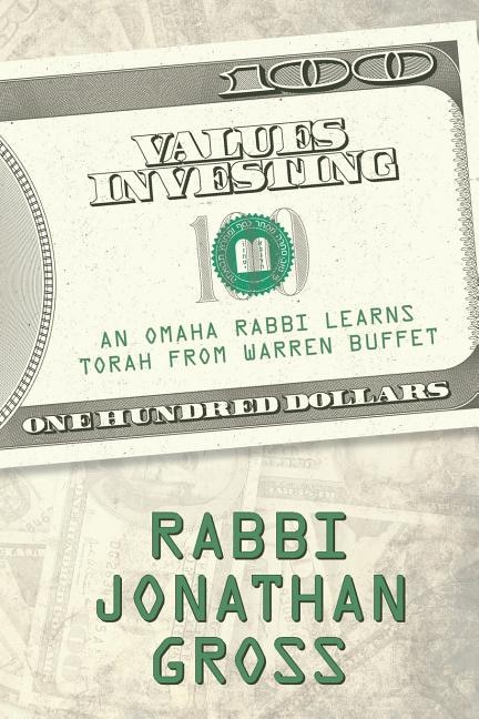 Values Investing: An Omaha Rabbi Learns Torah From Warren Buffett