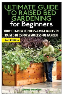 Front cover_The Ultimate Guide to Raised Bed Gardening for Beginners