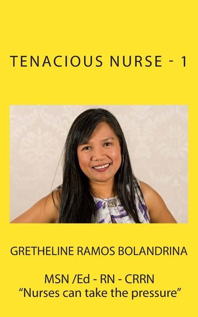 Tenacious Nurse - 1