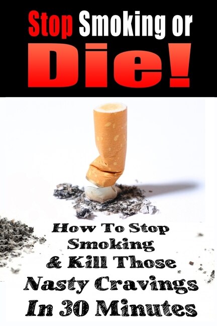 Front cover_Stop Smoking or Die!