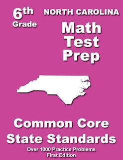 Front cover_North Carolina 6th Grade Math Test Prep