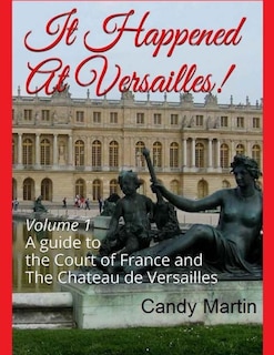 Front cover_It Happened In Versailles!