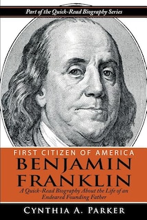 Couverture_First Citizen of America - Benjamin Franklin