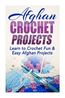 Front cover_Afghan Crochet Projects