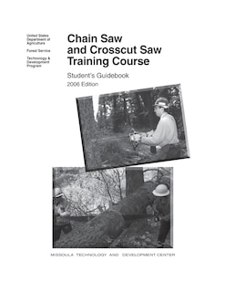 Front cover_Chain Saw and Crosscut Saw Training Course