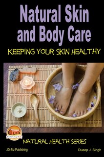 Front cover_Natural Skin and Body Care - Keeping Your Skin Healthy
