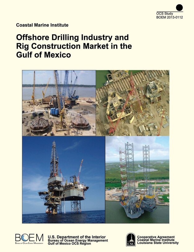 Couverture_Offshore Drilling Industry and Rig Construction Market in the Gulf of Mexico