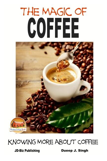 Couverture_The Magic of Coffee - Knowing More about Coffee