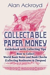 Couverture_Collectable Paper Money Guidebook with Collecting Tips