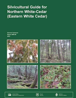 Front cover_Silvicultureal Guide for Northern White-Cedar (Eastern White Cedar)