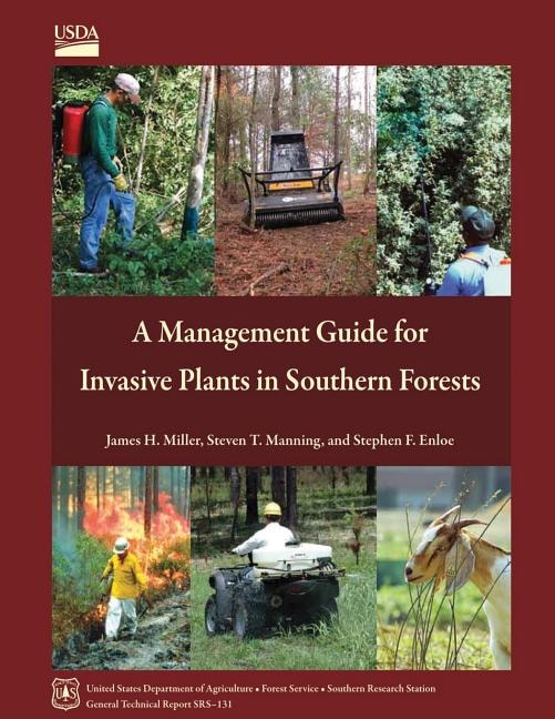 Front cover_A Management Guide for Invasive Plants in Southern Forests