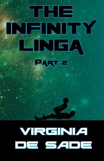 The Infinity Linga, Part 2: Erotic Sci-Fi Tales of Yore