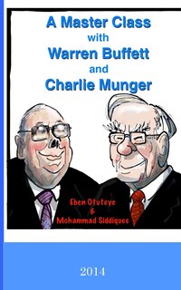 Front cover_A Master Class With Warren Buffett And Charlie Munger