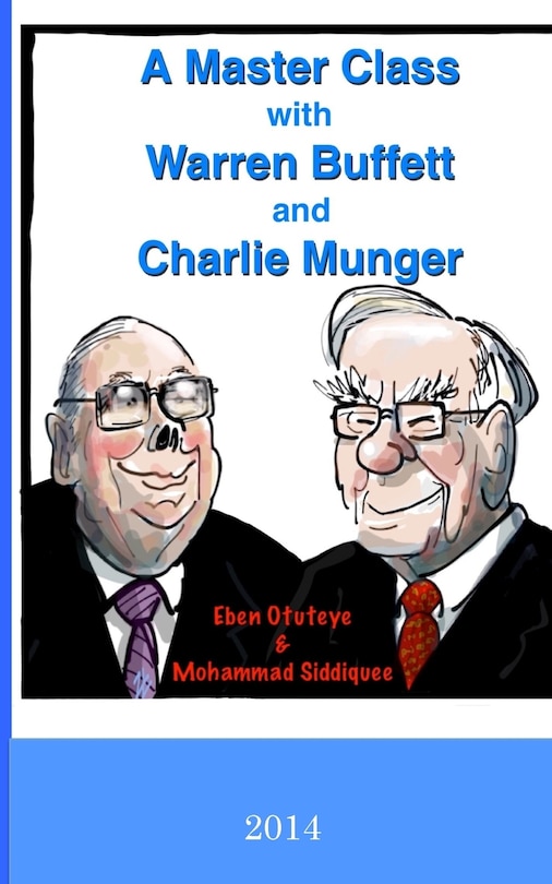 Front cover_A Master Class With Warren Buffett And Charlie Munger