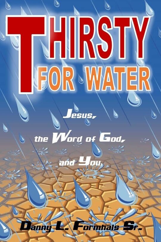 Front cover_Thirsty For Water