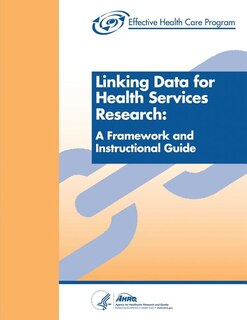 Front cover_Linking Data for Health Services Research
