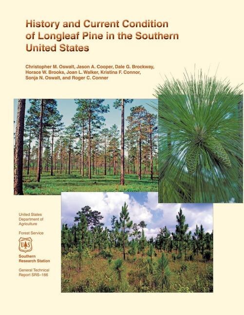 Front cover_History and Current Condition of Longleaf Pine in the Southern United States
