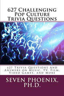 Front cover_627 Challenging Pop Culture Trivia Questions