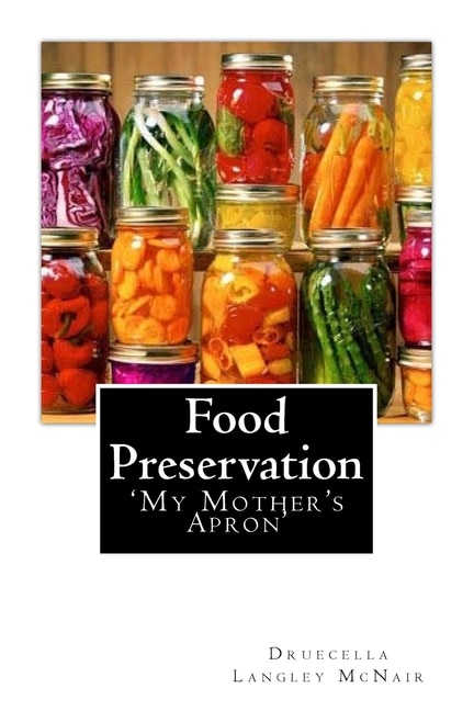 Food Preservation: 'My Mother's Apron'