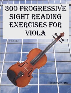 Front cover_300 Progressive Sight Reading Exercises for Viola