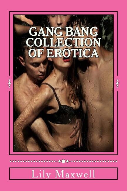 Front cover_Gang bang Collection of Erotica
