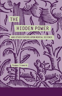 Front cover_The Hidden Power and Other Papers Upon Mental Science