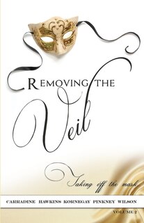 Front cover_Removing The Veil - Volume 2