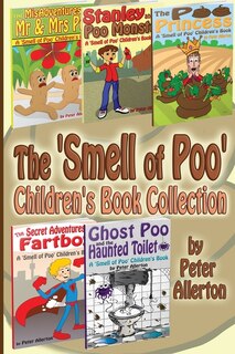 The 'smell Of Poo' Children's Book Collection