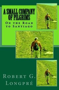 A Small Company Of Pilgrims