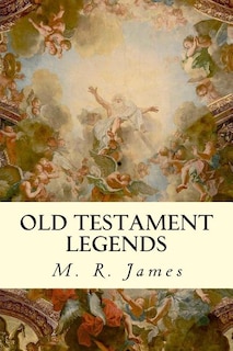 Old Testament Legends