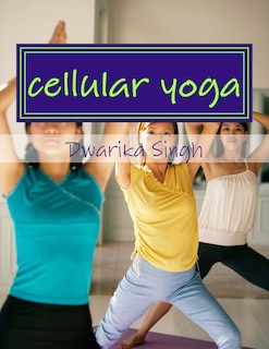 Front cover_cellular yoga