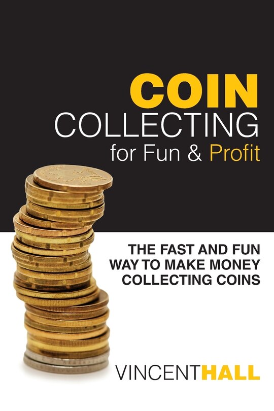 Front cover_Coin Collecting for Fun & Profit