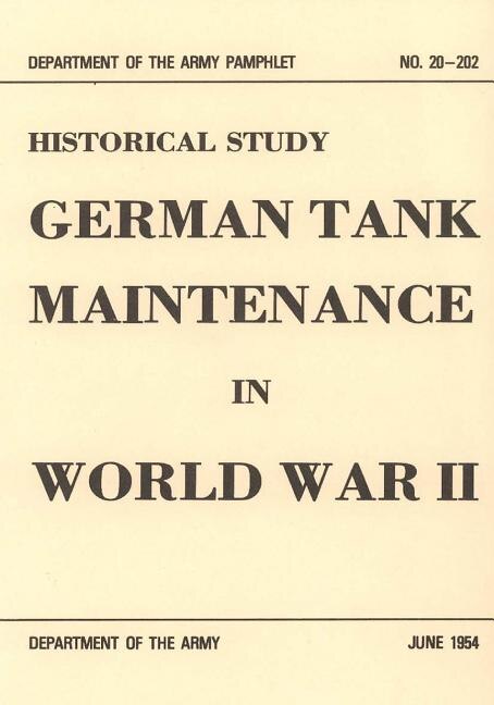Front cover_German Tank Maintenance in World War II