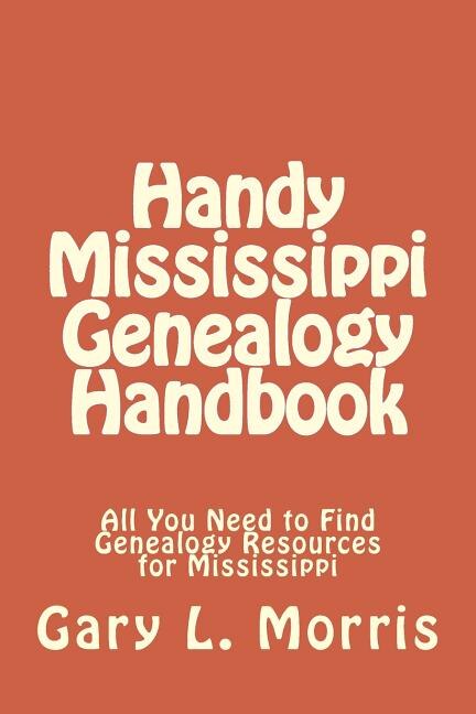 Front cover_Handy Mississippi Genealogy Handbook