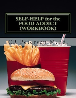 Front cover_Self-help For The Food Addict (workbook)