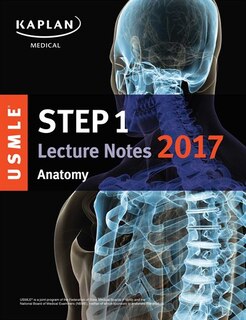 Front cover_Usmle Step 1 Lecture Notes 2017: Anatomy